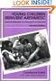 Young Children Reinvent Arithmetic: Implications of Piaget's Theory, Second Edition (Early Childhood Education Series)