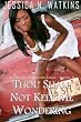 Thou Shall Not Keep Me Wondering: The Epitome of Femistry Volume II (Volume 2)