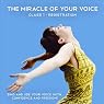 The Miracle of Your Voice, Class 1 - Registrations: Learn to Sing with Confidence and Freedom
