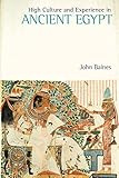 High culture and experience in ancient Egypt