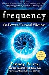 Frequency: The Power of Personal Vibration