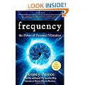 Frequency: The Power of Personal Vibration