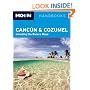 Moon Cancun and Cozumel: Including the Riviera Maya (Moon Handbooks)