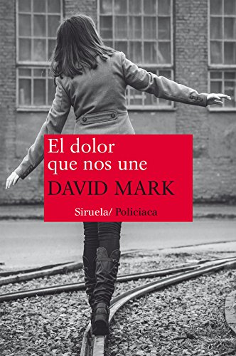 El dolor que nos une (Nuevos Tiempos) (Spanish Edition)