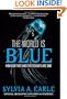 The World Is Blue: How Our Fate and the Ocean's Are One