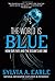 The World Is Blue: How Our Fate and the Ocean's Are One