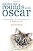 Making the Rounds with Oscar: The Inspirational Story of a Doctor, His Patients and a Very Special Cat. David Dosa