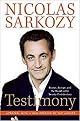 Testimony (France, Europe, and the World in the Twenty-First Century) (Paperback)
