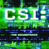 CSI: Crime Scene Investigation The Soundtrack