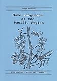 Some languages of the Pacific region : with linguistic notes and comments