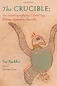 The Crucible: An Autobiography
