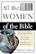 All the Women of the Bible