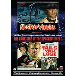 Nest of Vipers & Tails You Lose