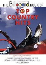 The Billboard Book of Top 40 Country Hits The Billboard Book of Top 40 Country Hits
