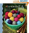 AlterKnits Felt: Imaginative...
