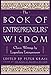 The Book of Entrepreneurs' Wisdom: Classic Writings by Legendary Entrepreneurs