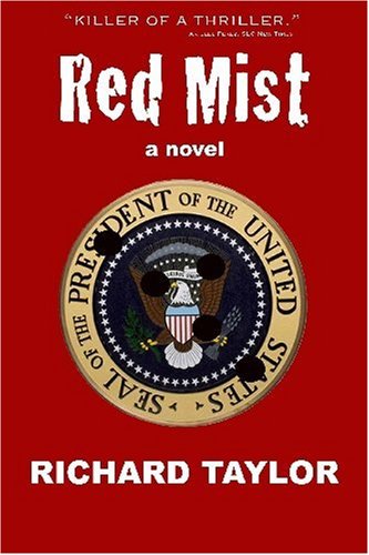 Red Mist: Marilyn Monroe. JFK. Murder. Assassination. One Witness.