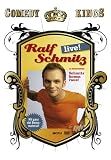 Ralf Schmitz - Live! Schmitz komm raus! - Ralf Schmitz