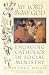 Book My Lord And My God: Engaging Catholics in Social Ministry