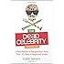 The Dead Celebrity Cookbook: A Resurrection of Recipes from More Than 145 Stars of Stage and Screen
