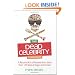 The Dead Celebrity Cookbook: A Resurrection of Recipes from More Than 145 Stars of Stage and Screen