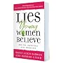 Lies Young Women Believe: And the Truth that Sets Them Free
