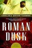 Roman Dusk: A Novel of the Count Saint-Germain Roman Dusk: A Novel of the Count Saint-Germain