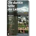 SZ-Bibliothek Metropolen Band 2: Die dunkle Seite der Liebe