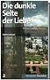 SZ-Bibliothek Metropolen Band 2: Die dunkle Seite der Liebe