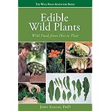 Edible Wild Plants (The Wild Food Adventure)