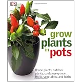 Grow Plants in Pots