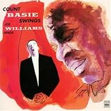 Count Basie Swings & Joe Williams Sings (The Greatest)