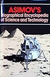Asimov's biographical encyclopedia of science and technology : the lives and achievements of 1195 great scientists from ancient times to the present, chronologically arranged
