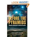 Before the Pyramids: Cracking Archaeology's Greatest Mystery