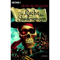 Die Rache der Shadowmoon: Die Mondwelten-Saga 03