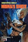 Heavy Metal Pulp: Money Shot: Netherworld Book Three