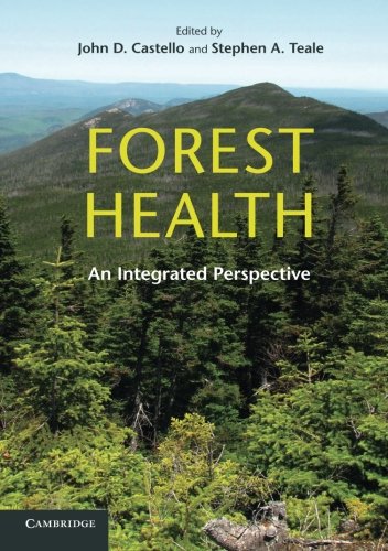 Forest Health: An Integrated Perspective