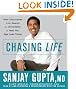 Chasing Life: New Discoveries in the Search for Immortality to Help You Age Less Today