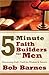 5-Minute Faith Builders for Men: Discovering God's Tools for Wisdom and Success