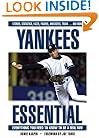 Yankees Essential: Everything You Need to Know to Be a Real Fan!