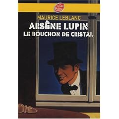 Ars�ne Lupin : Le bouchon de cristal