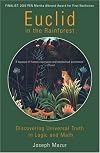 Euclid in the Rainforest: Discovering Universal Truth in Logic and Math