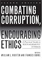 Combating Corruption, Encouraging Ethics: A Practical Guide to Management Ethics