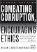 Books : Combating Corruption, Encouraging Ethics: A Practical Guide to Management Ethics