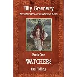 Watchers (Tilly Greenway and the Secrets of the Ancient Keys)