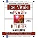 The Power of Outrageous Marketing: Using the Time-Tested Secrets of Titans, Tycoons, and Billionaires to Get Rich in Your Own Business