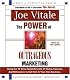 The Power of Outrageous Marketing: Using the 10 Time-Tested Secrets of Titans, Tycoons and Billionaires to Get Rich in Your Own Business