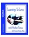 Learning To Love With Mother Teresa