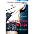 Around the World in Eighty Lays: Adventures in Sex Tourism