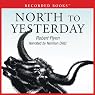 North to Yesterday